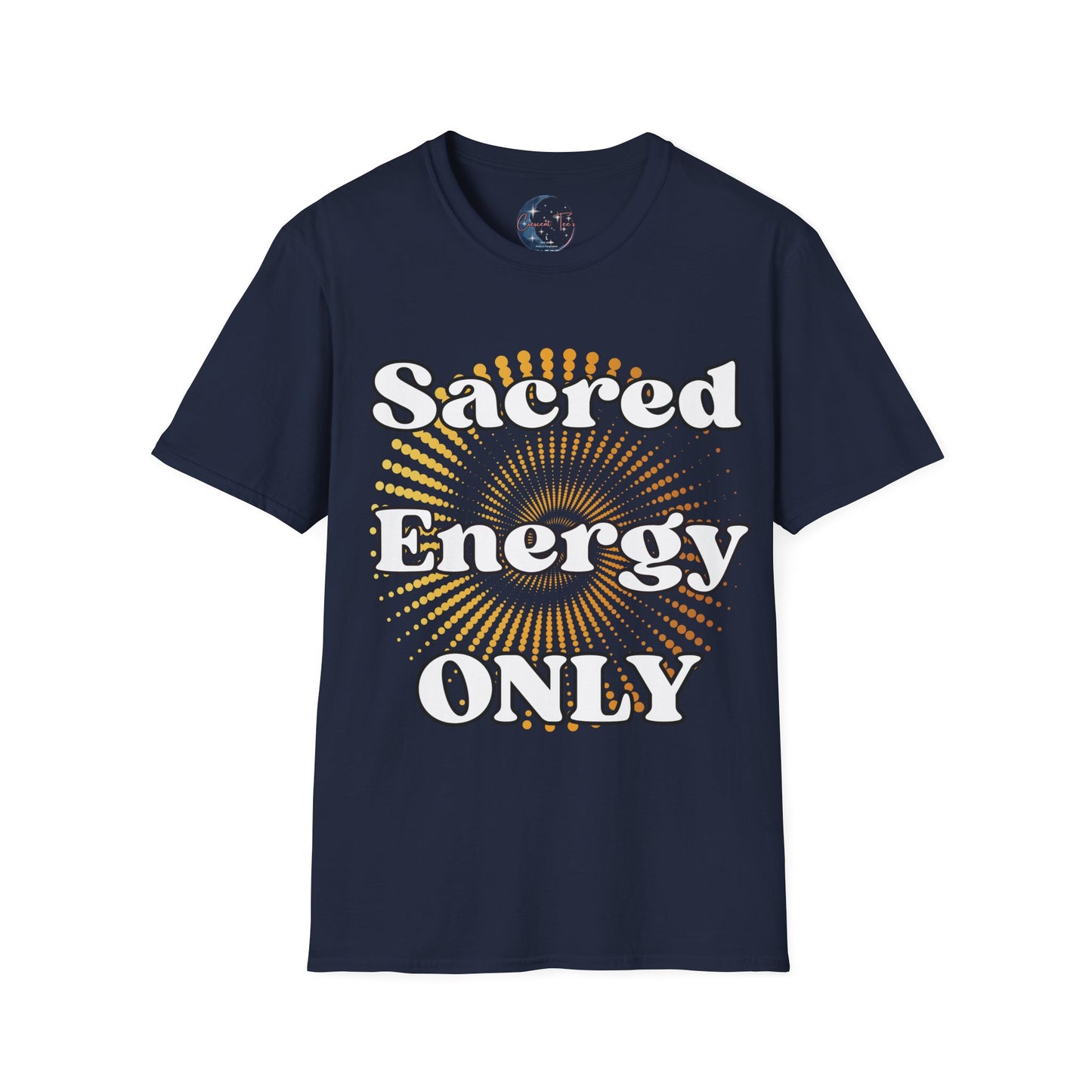 Sacred Energy ONLY Graphic Tee