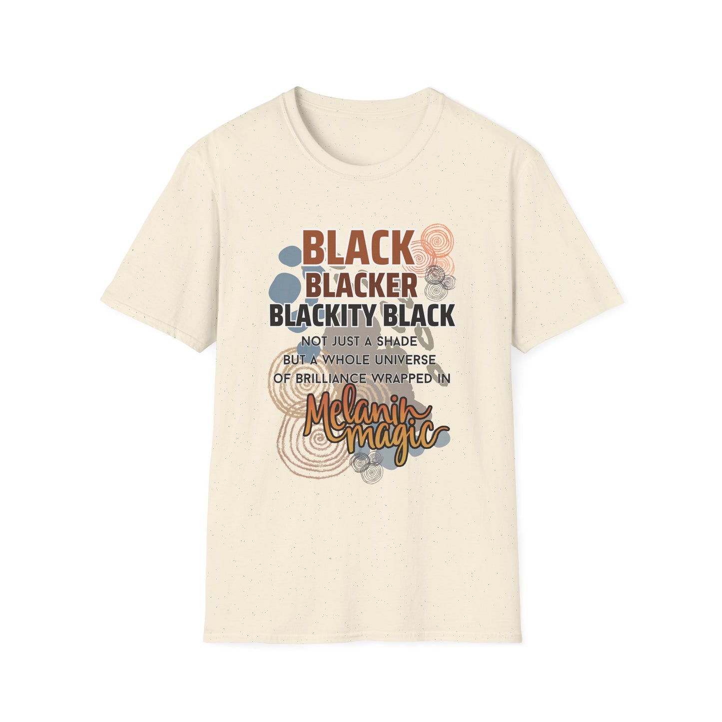 Melanin Magic- Unisex