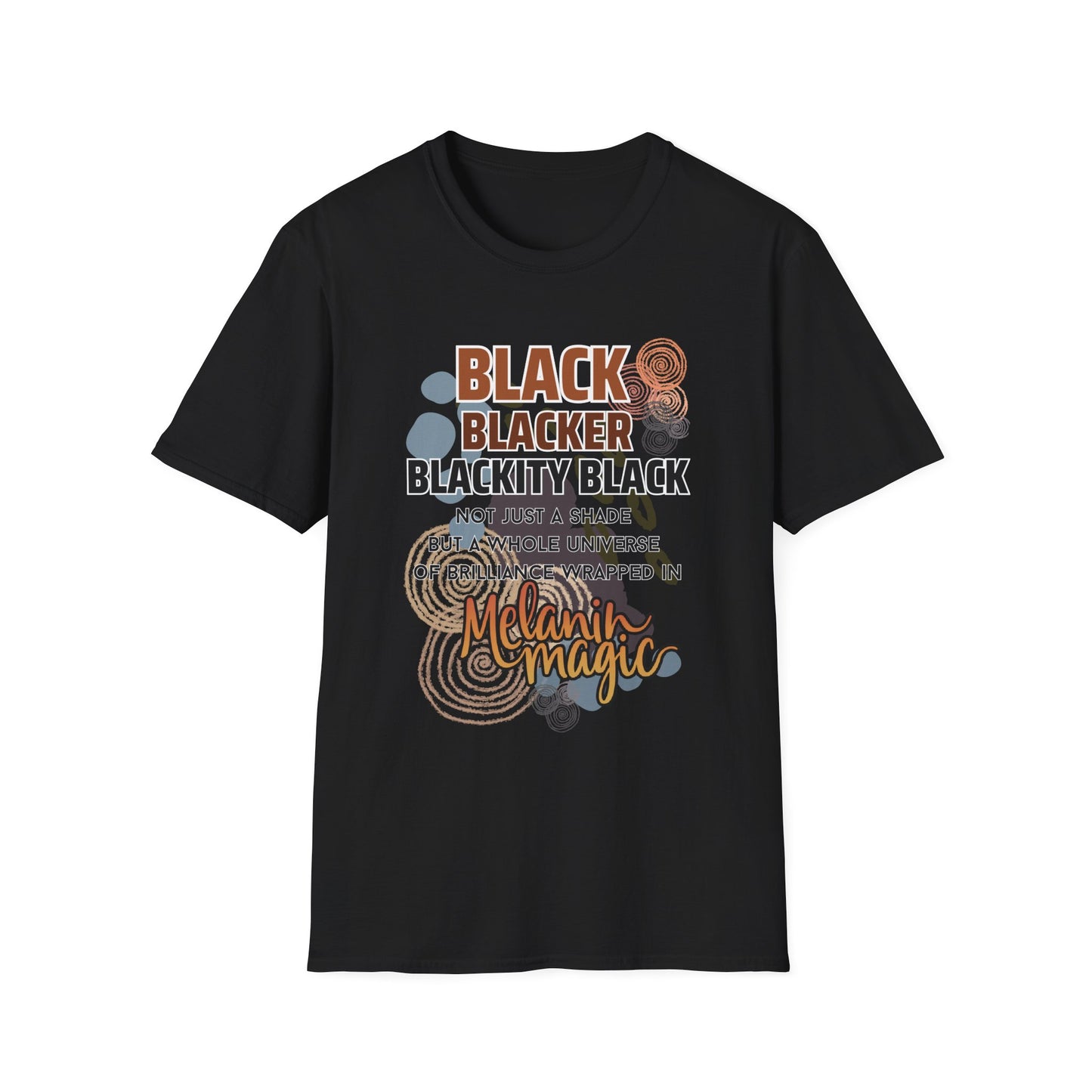 Melanin Magic- Unisex