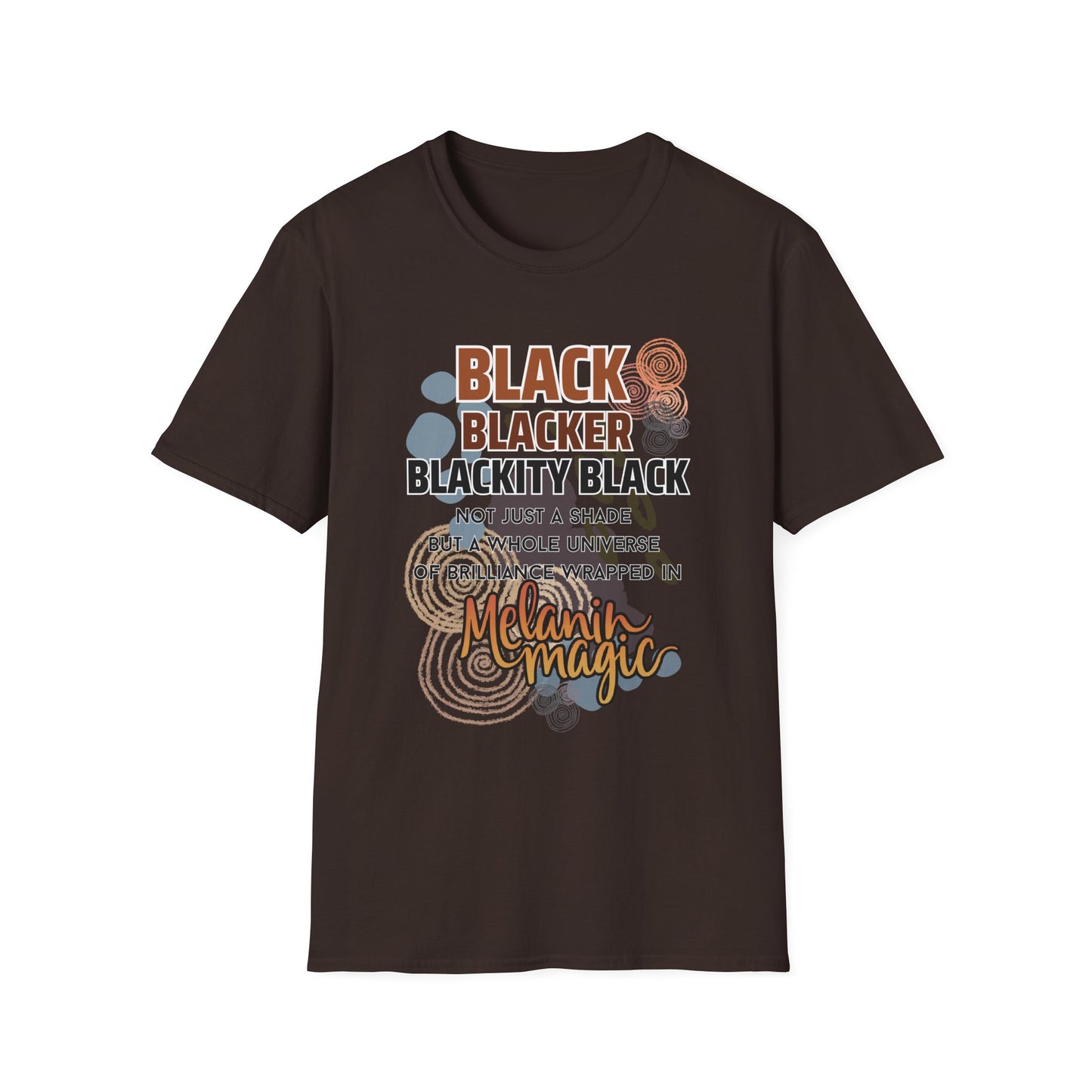 Melanin Magic- Unisex