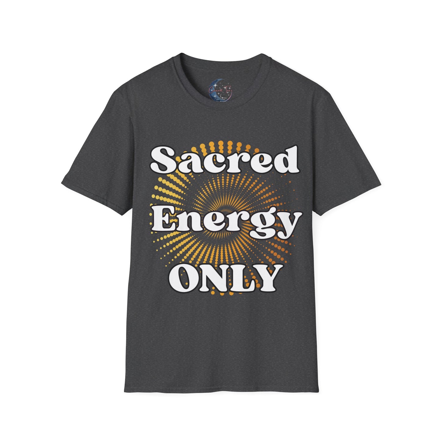 Sacred Energy ONLY Graphic Tee