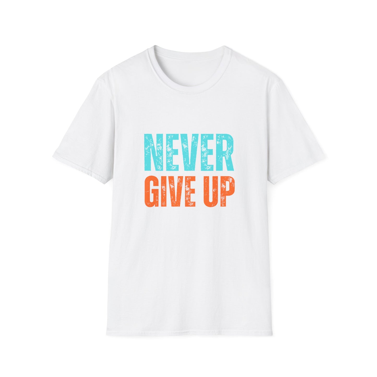 Never Give Up Tee-Unisex