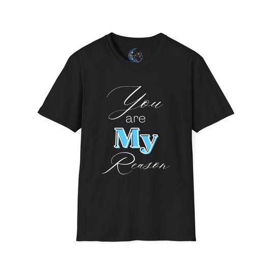 Your My Reason Tee