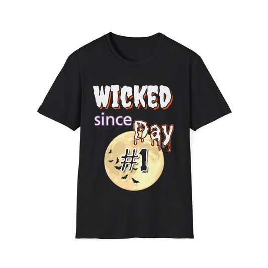 Wicked Since Day #1 Tee