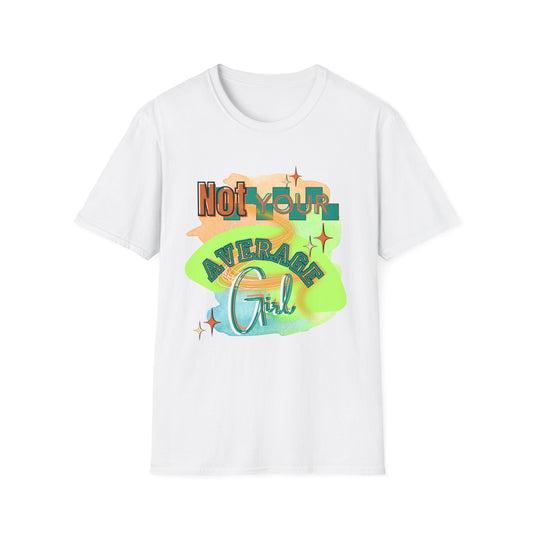 Not Your Average Girl Tee